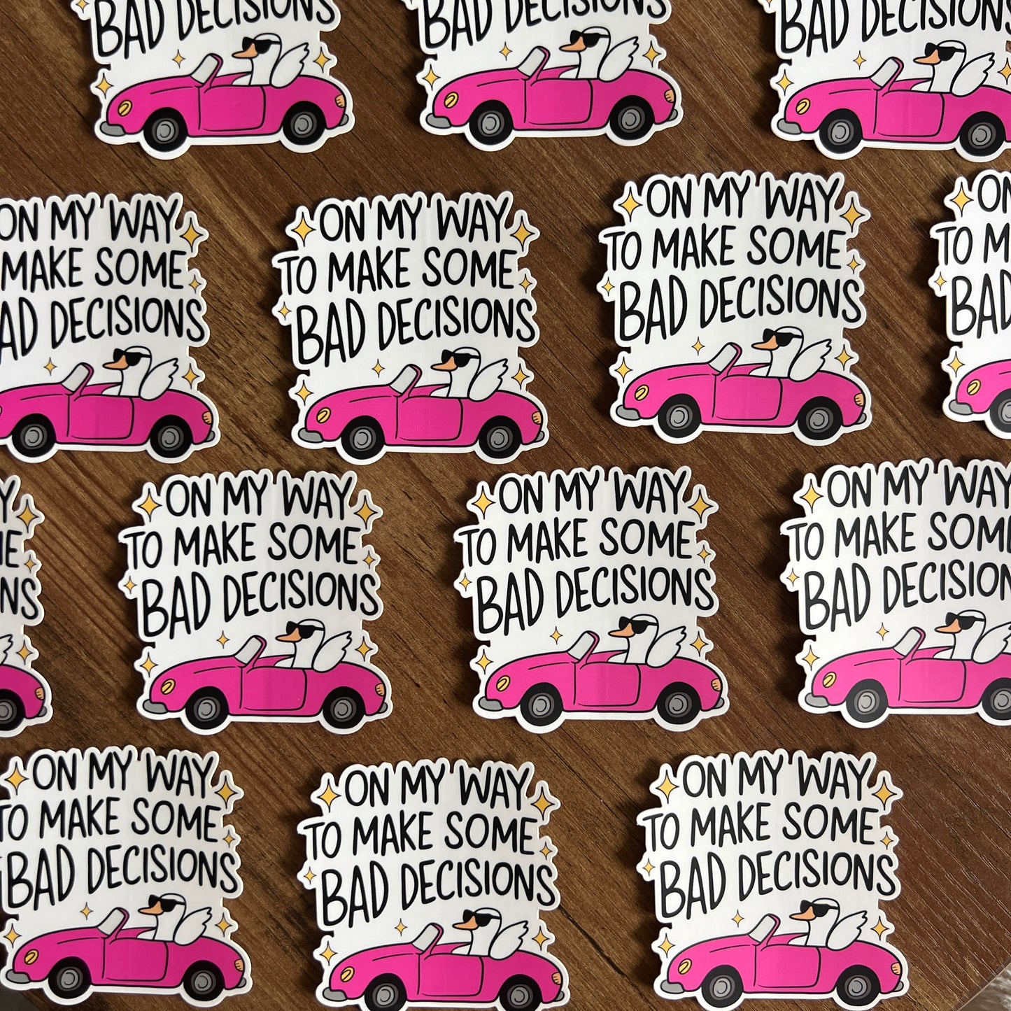 On My Way To Make Some Bad Decisions Sticker