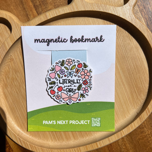 Literally Just a Girl Magnetic Bookmark